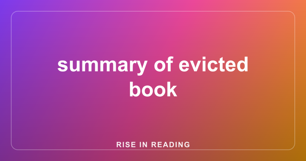 summary of evicted book
