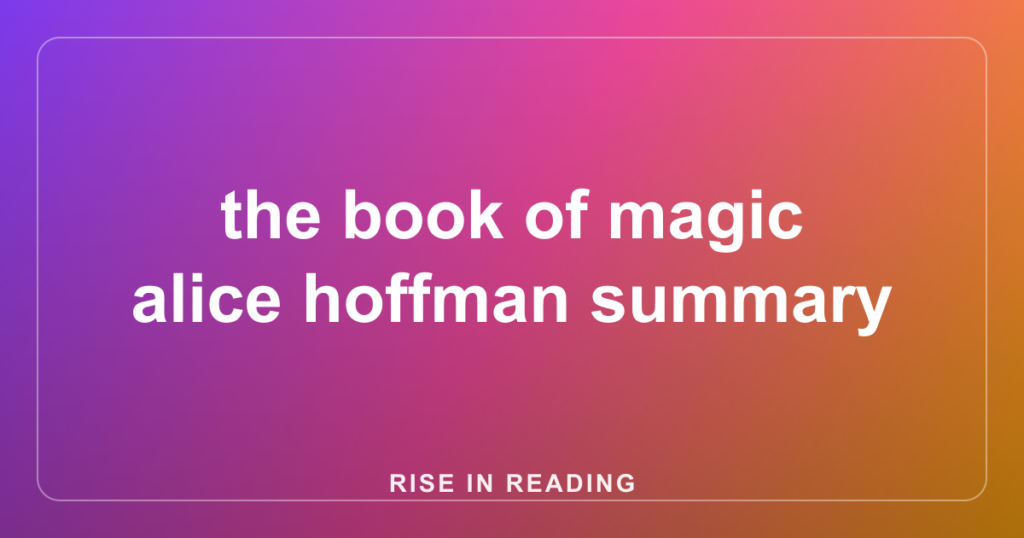 the book of magic alice hoffman summary