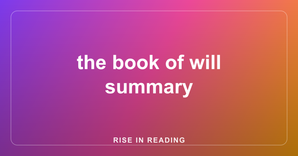 the book of will summary