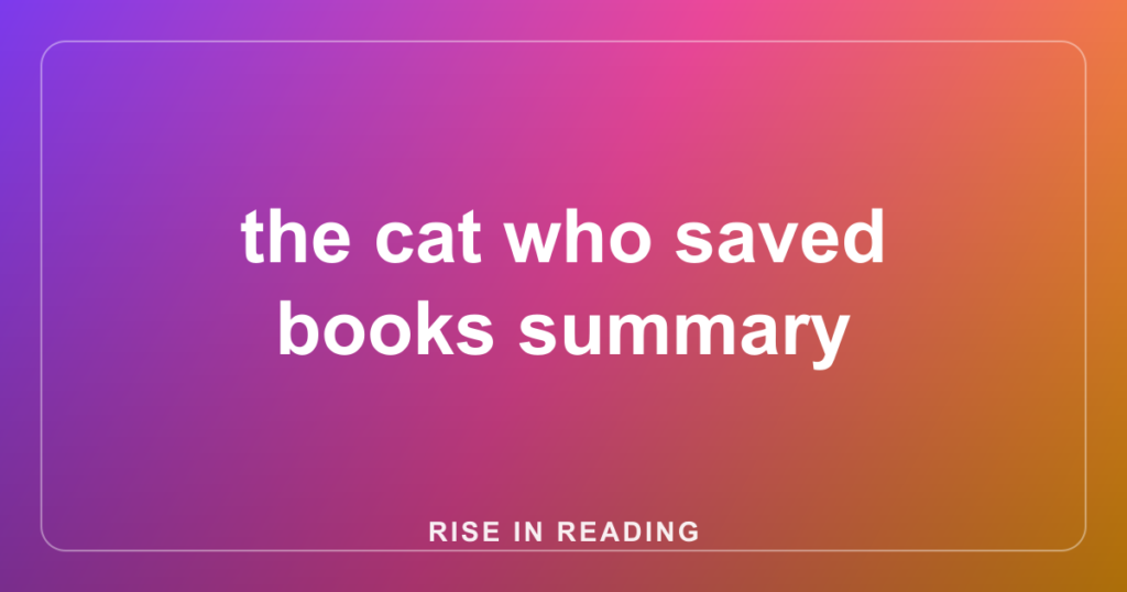 the cat who saved books summary