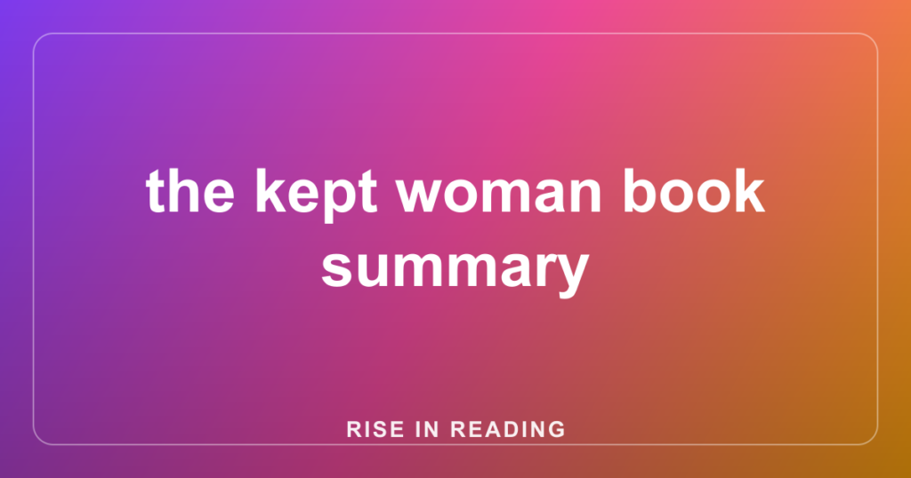 the kept woman book summary