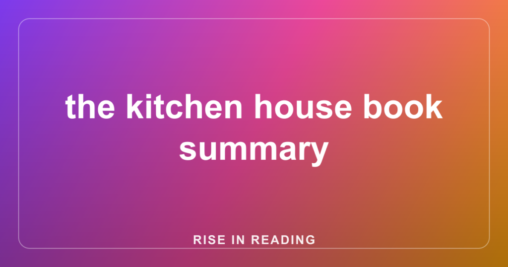the kitchen house book summary
