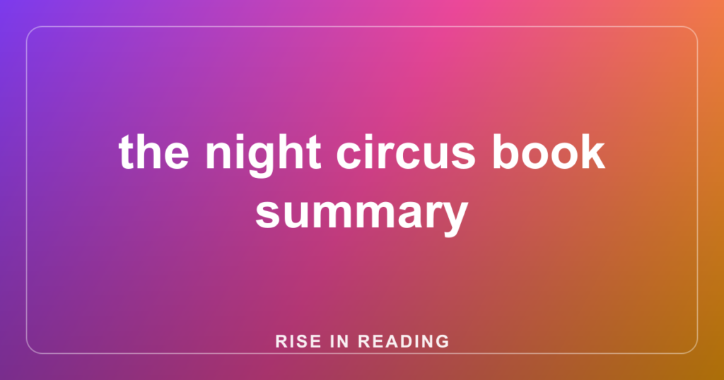 the night circus book summary