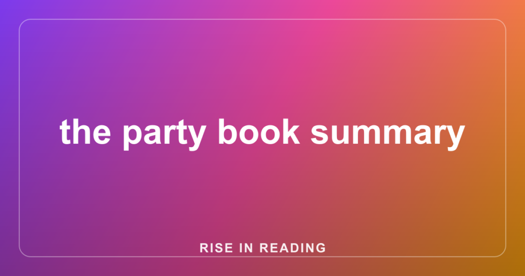the party book summary