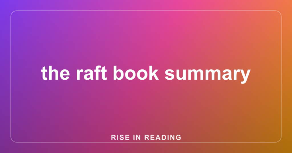 the raft book summary
