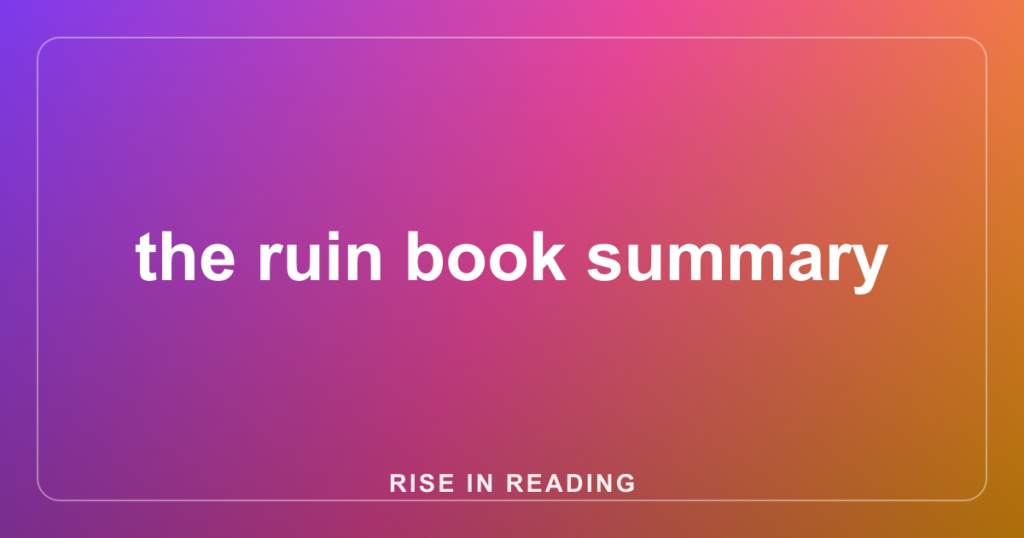 the ruin book summary
