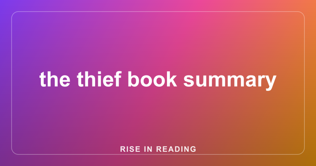the thief book summary