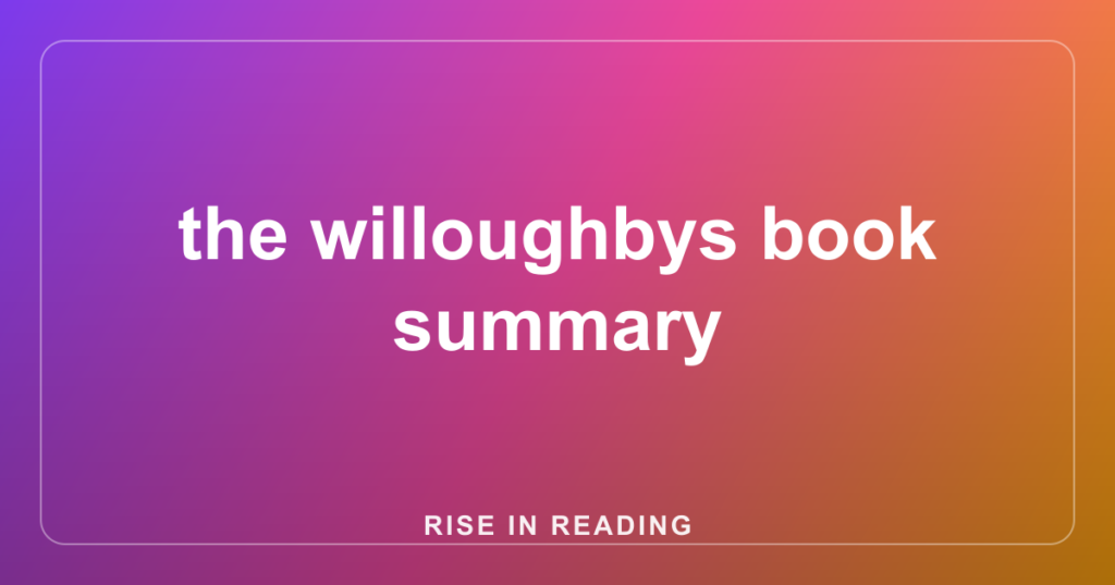 the willoughbys book summary