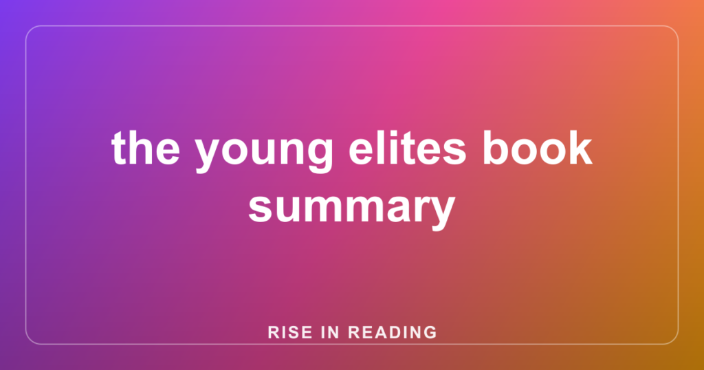 the young elites book summary