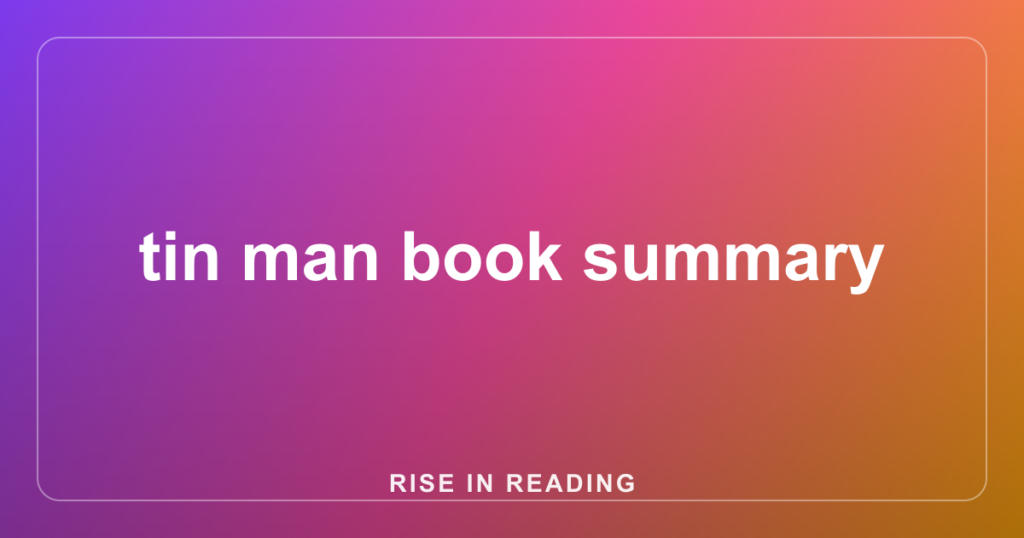 tin man book summary