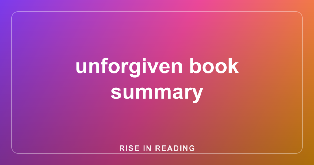 unforgiven book summary